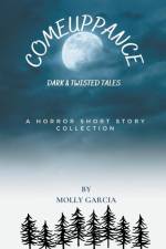 Comeuppance af Molly Garcia