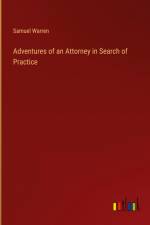 Adventures of an Attorney in Search of Practice