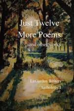 Just Twelve More Poems af Litgarden Writers