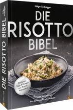 Die Risotto-Bibel af Holger Zurbrüggen