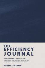 The Efficiency Journal af Misha Saidov