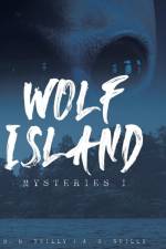 Wolf Island Mysteries I af M. R. Neilly