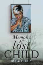 Memoirs of a Lost Child af Barbara Hadley