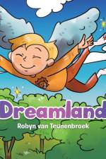 Dreamland af Robyn van Teunenbroek