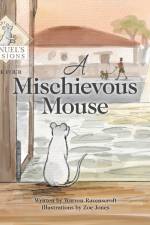 A Mischevious Mouse af Warren Ravenscroft
