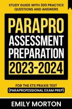 ParaPro Assessment Preparation 2023-2024 af Emily Morton