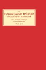 Historia Regum Britannie Of Geoffrey Of Monmouth III: A Summary Catalogue Of The Manuscripts af Julia Crick