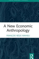 A New Economic Anthropology af Francois Regis Mahieu