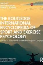 The Routledge International Encyclopedia of Sport and Exercise Psychology