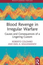 Blood Revenge in Irregular Warfare af Roberto (University of Glasgow Colombo