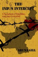 The Indus Intercept af Aruna Gill