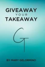 Giveaway Your Takeaway