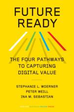 Future Ready af Stephanie L. Woerner