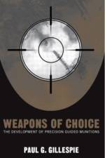Weapons of Choice af Paul G. Gillespie