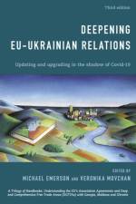Deepening EU-Ukrainian Relations af Michael Emerson