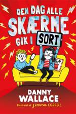 Den dag alle skærme gik i sort af Danny Wallace