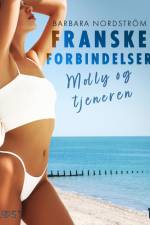 Franske forbindelser 1: Molly og tjeneren af Barbara Nordström