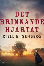 Det brinnande hjärtat af Kjell E. Genberg