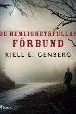 De hemlighetsfullas förbund af Kjell E. Genberg