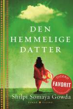 Den hemmelige datter, spb af Shilpi Somaya Gowda