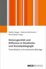 Heterogenität und Differenz in Kindheits- und Sozialpädagogik af Steffen Geiger