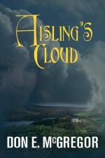 Aisling's Cloud af Don E. McGregor