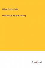 Outlines of General History af William Francis Collier