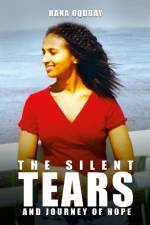 The Silent Tears and Journey of Hope af Hana Oqubay