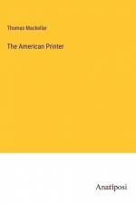 The American Printer af Thomas Mackellar