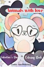 Animals with love Valentine's Day Coloring Book af Creative Anva Publisching
