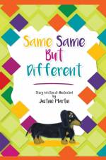 Same Same But Different af Justine D Martin