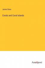 Corals and Coral Islands
