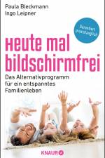 Heute mal bildschirmfrei af Paula Bleckmann