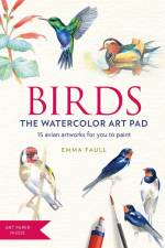 Birds the Watercolor Art Pad af Emma Faull
