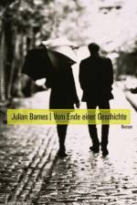 Vom Ende einer Geschichte af Julian Barnes