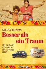 Besser als ein Traum af Nicole Mtawa