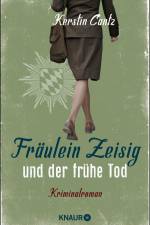 Fräulein Zeisig und der frühe Tod af Kerstin Cantz