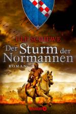 Der Sturm der Normannen af Ulf Schiewe