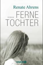 Ferne Tochter af Renate Ahrens