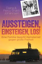 Aussteigen, einsteigen, los! af Diana Johannsen