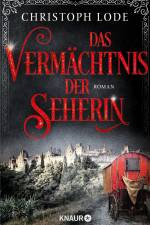 Das Vermächtnis der Seherin af Christoph Lode