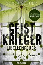 Geistkrieger: Libellenfeuer af Sonja Rüther