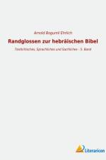 Randglossen zur hebräischen Bibel af Arnold Bogumil Ehrlich