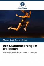 Der Quantensprung im Weltsport af Álvaro José Gracia Díaz