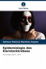 Epidemiologie des Eierstockkrebses af Adriana Patricia Martínez Ospina