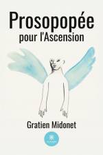 Prosopopée pour l'Ascension af Gratien Midonet