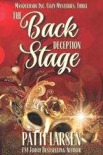 The Backstage Deception af Patti Larsen