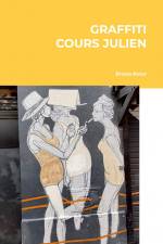Cours Julien Graffiti af Christian-Aurélien Boier