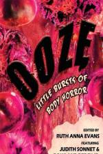 Ooze: Little Bursts of Body Horror af Ruth Anna Evans
