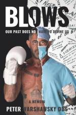 Blows: A Memoir af Peter Warshawsky